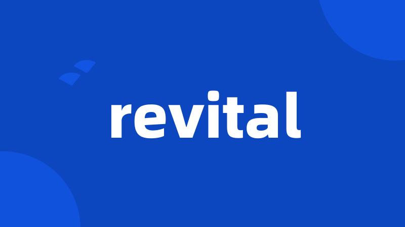 revital