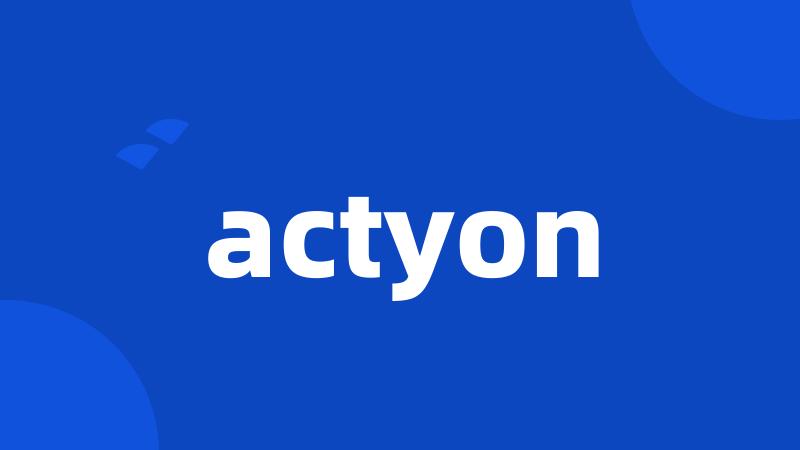 actyon