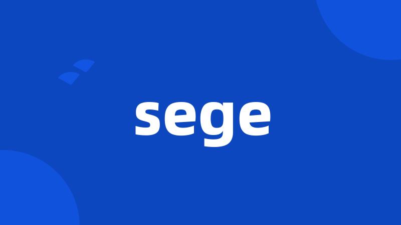 sege