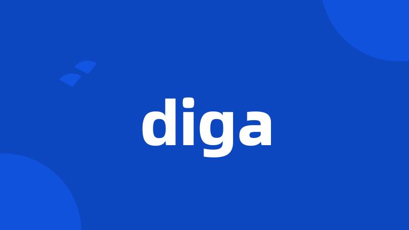 diga