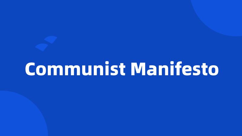 Communist Manifesto