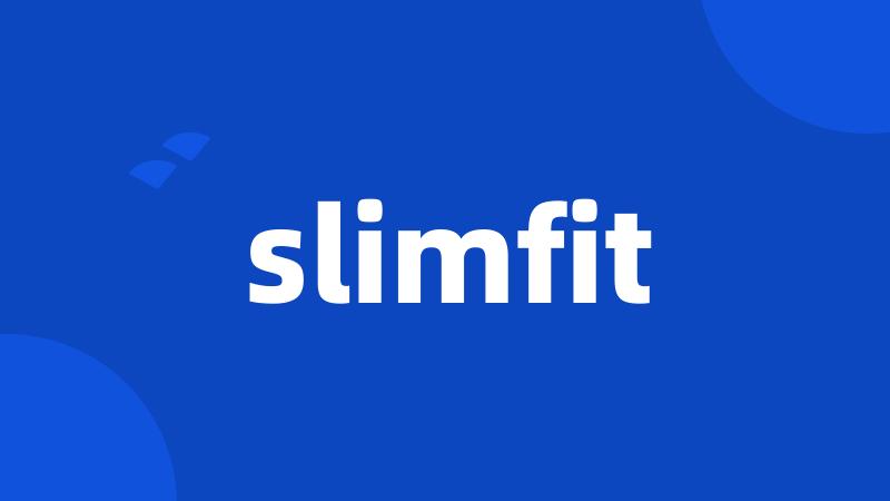 slimfit