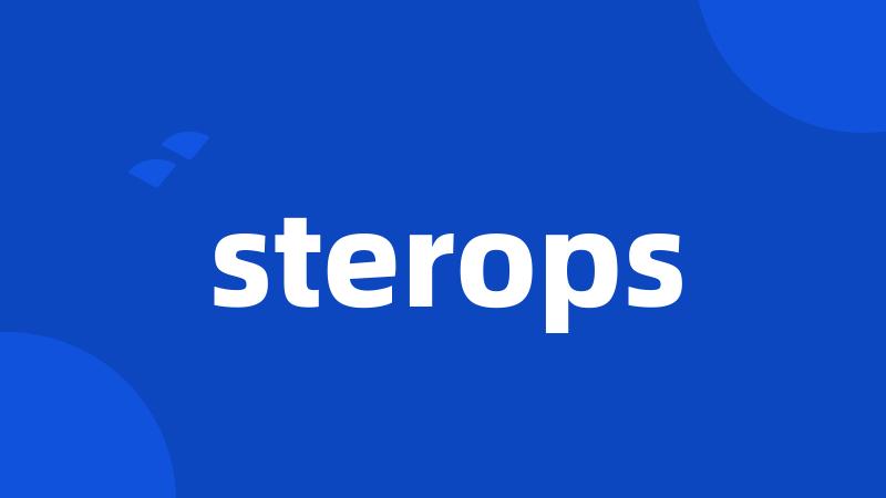 sterops