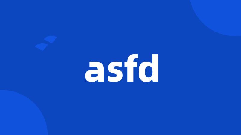 asfd