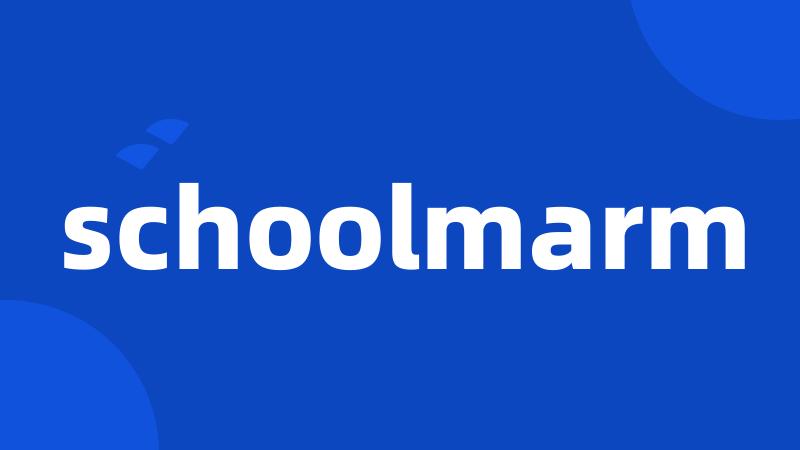 schoolmarm