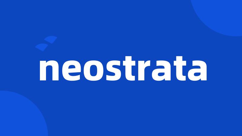 neostrata