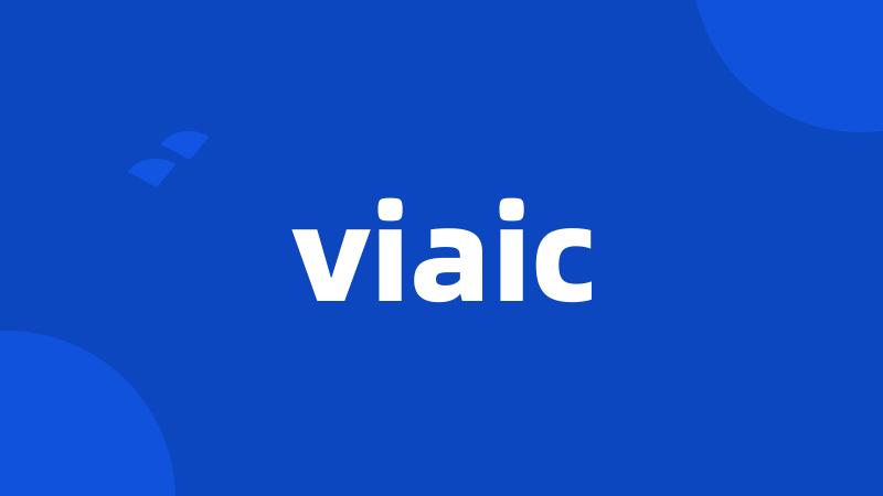 viaic