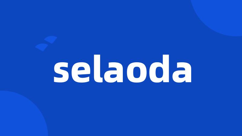 selaoda