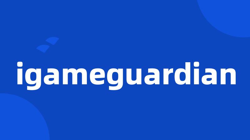 igameguardian