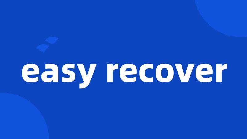 easy recover