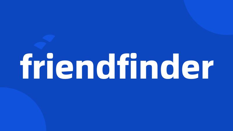 friendfinder