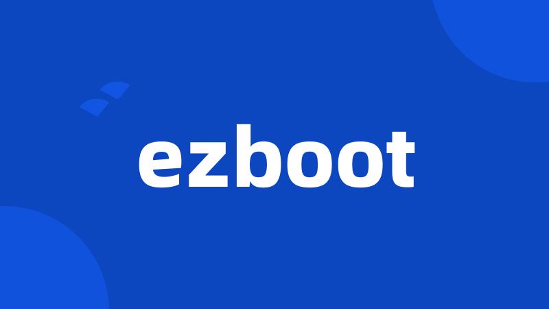 ezboot