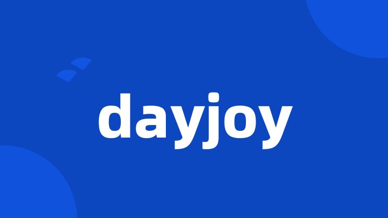 dayjoy