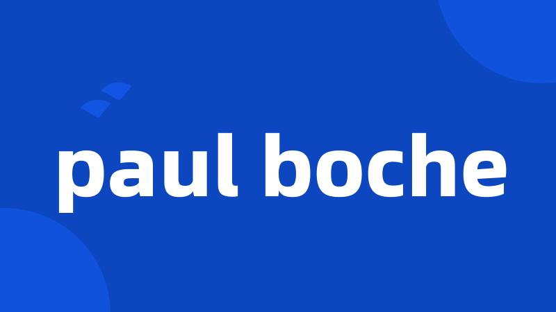 paul boche