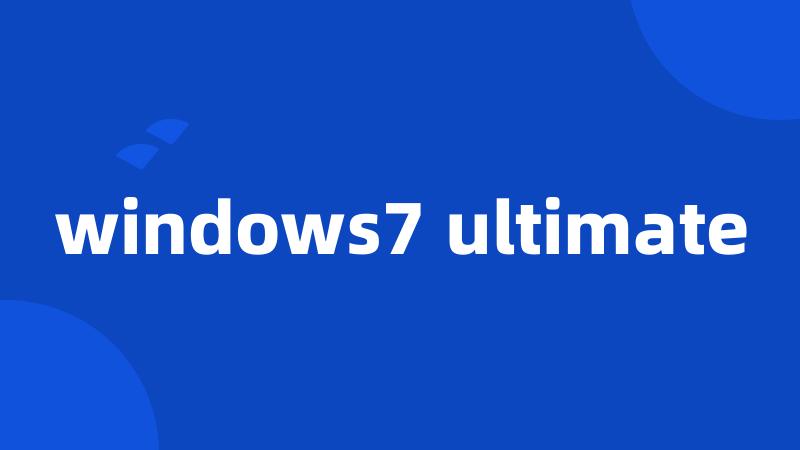 windows7 ultimate