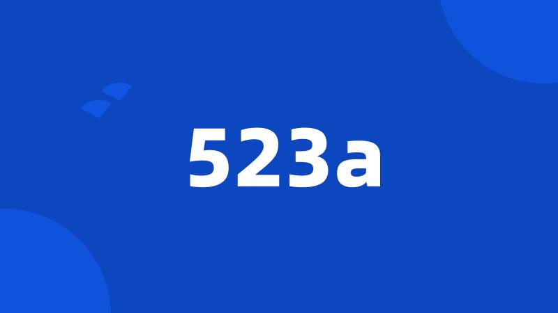 523a