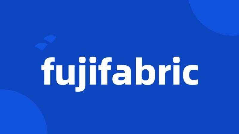 fujifabric