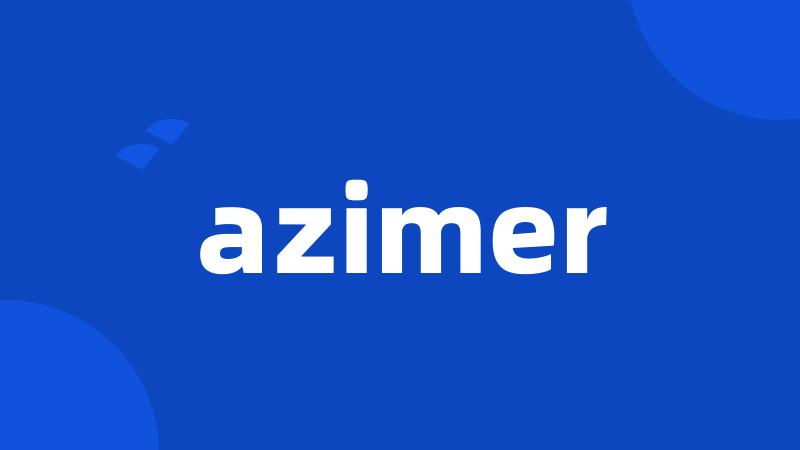 azimer