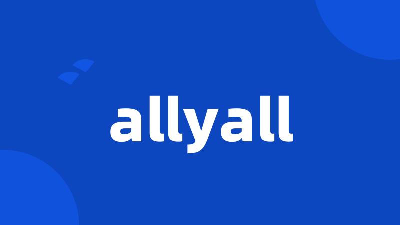 allyall