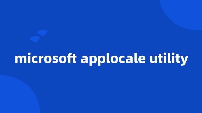 microsoft applocale utility