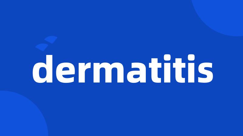 dermatitis