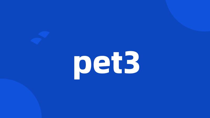 pet3