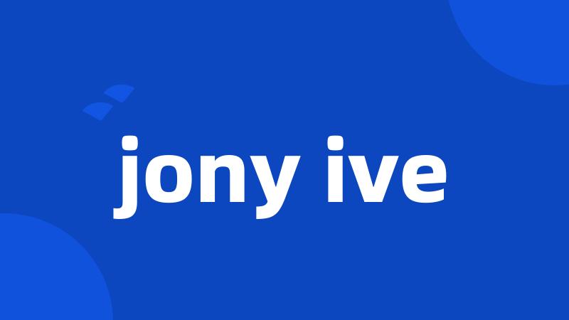 jony ive