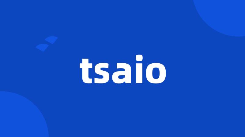 tsaio