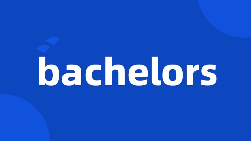 bachelors