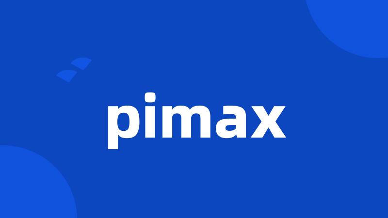 pimax