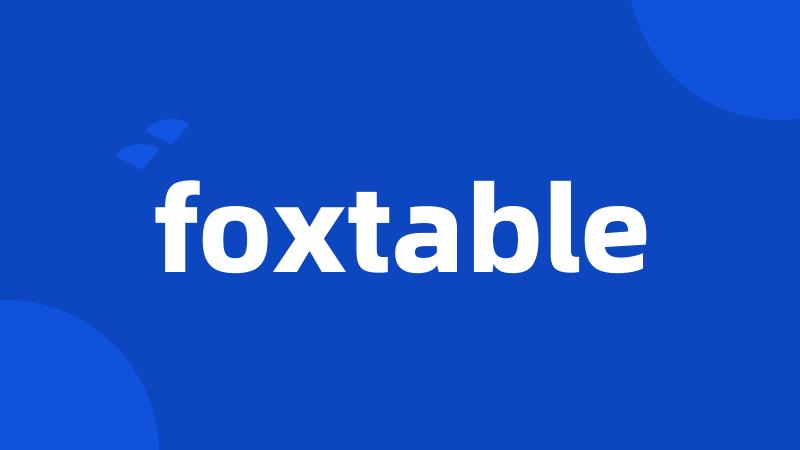 foxtable