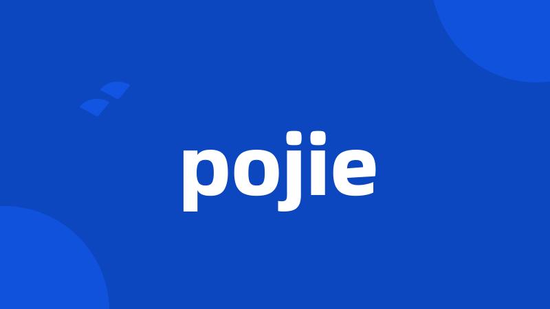 pojie