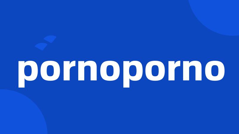 pornoporno