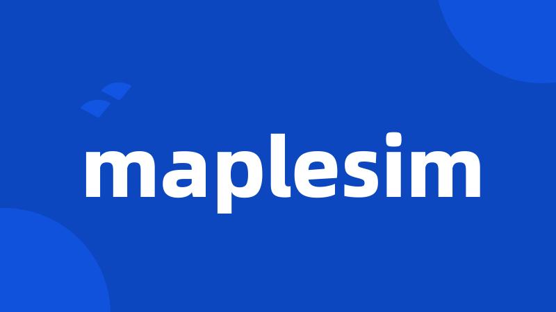 maplesim