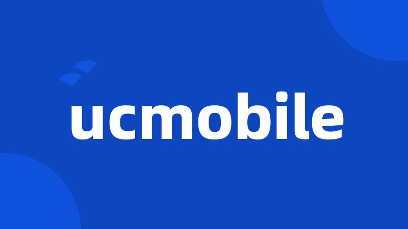 ucmobile