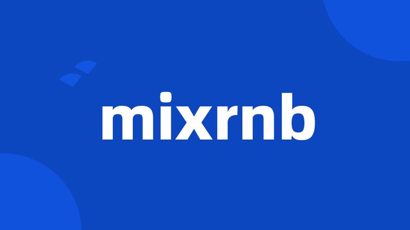 mixrnb