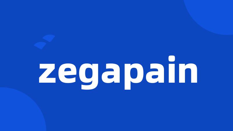 zegapain