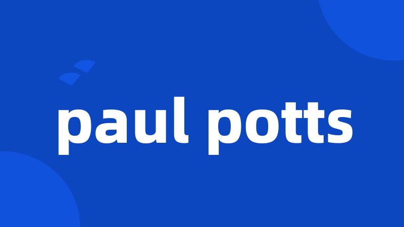 paul potts