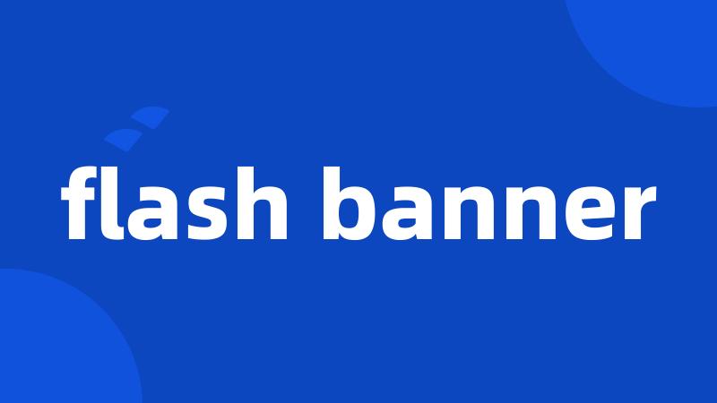 flash banner