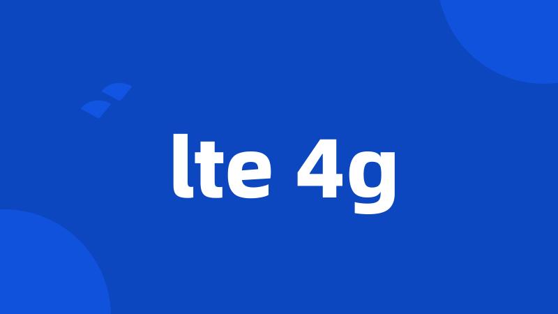 lte 4g