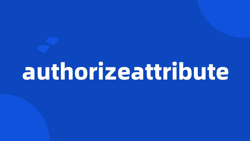 authorizeattribute