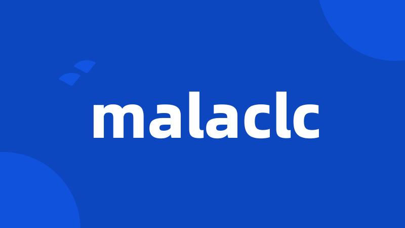 malaclc