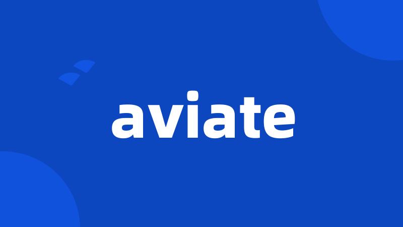 aviate