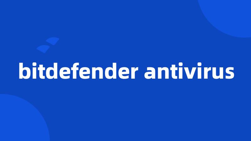 bitdefender antivirus