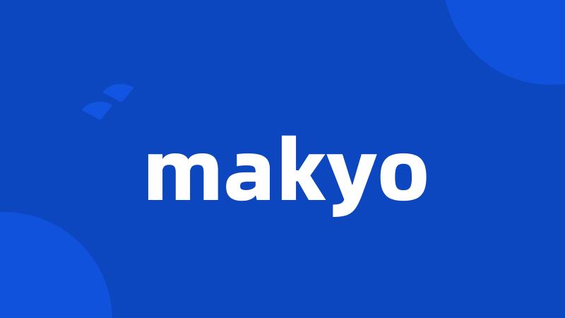 makyo