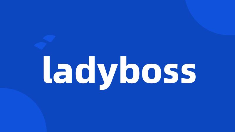 ladyboss