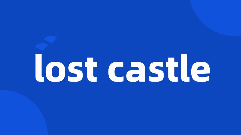 lost castle