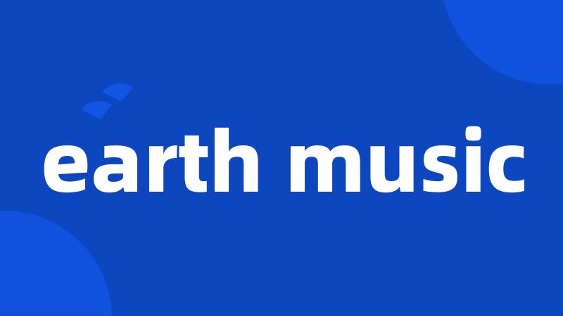 earth music