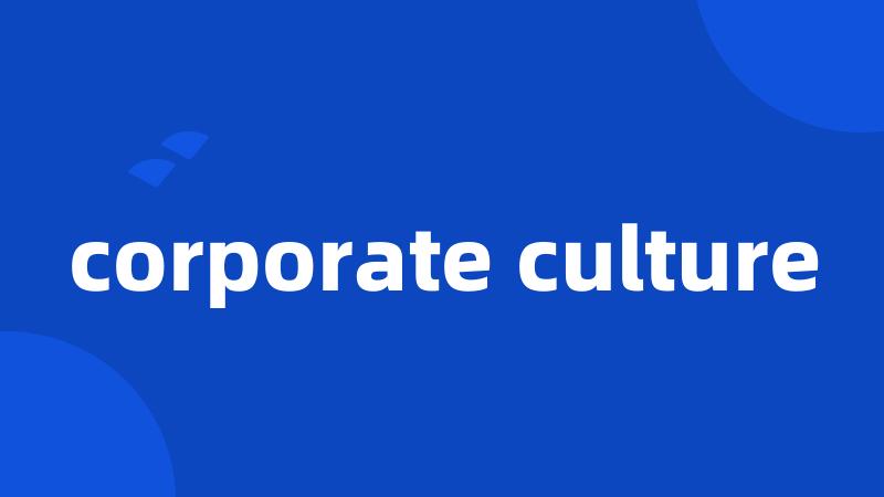 corporate culture