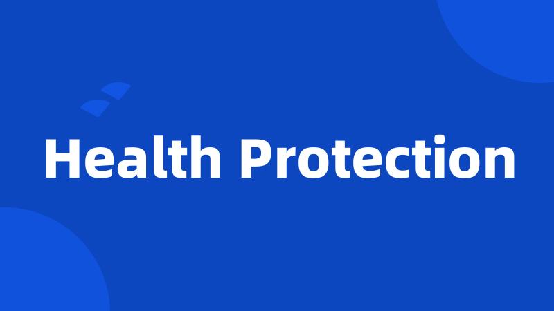 Health Protection